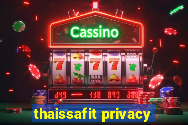 thaissafit privacy